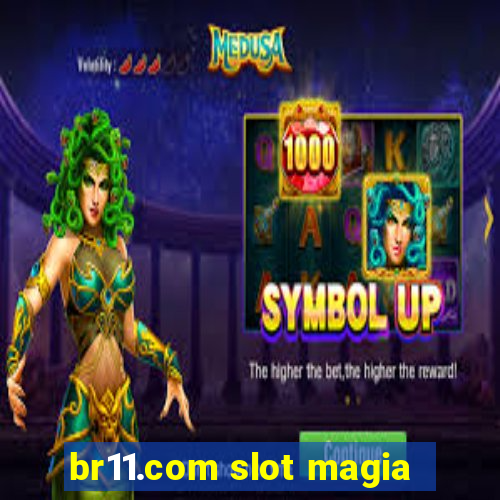 br11.com slot magia